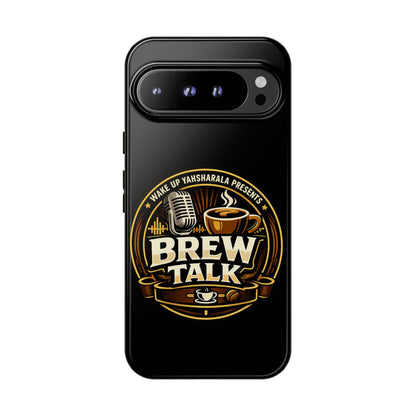 Brew Talk - Tough Cases