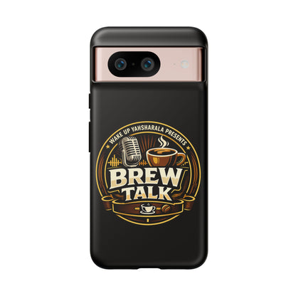 Brew Talk - Tough Cases