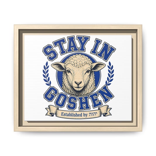 Stay in Goshen - Matte Canvas, Framed (Multi-color)
